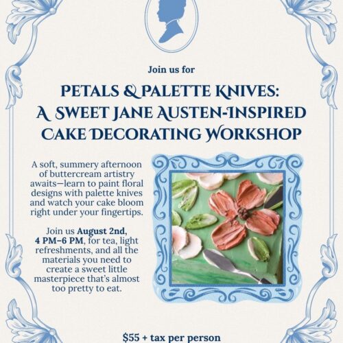 graphic for Petals & Palette Knives: A Sweet Jane Austen‑Inspired Cake Decorating Workshop